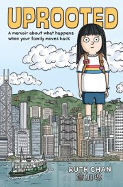Uprooted A Memoir About What Happens When Your Family Moves Back cover image