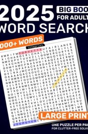 BIG 4000+ Large Print Word Search Book for Adults: Large Print Word Search Challenge for Adults and Seniors, Anti eye strain and Relieve Stress (8.5" ... One Puzzle Per Page and Complete Answer Key) cover image