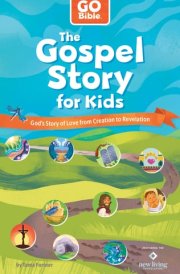 The Gospel Story for Kids God's Story of Love from Creation to Revelation cover image