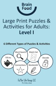 Brain Food Large Print Puzzles & Activities for Adults Level I cover image