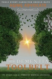 Your Dementia Toolbelt Tools Every Caregiver Should Have cover image