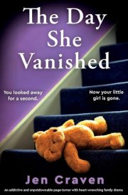 The Day She Vanished An Addictive and Unputdownable Page-Turner with Heart-wrenching Family Drama cover image