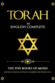 The Torah in English Edition - The Tawrat traditionally ascribed to Moses, “Torah” called the Law (or the Pentateuch, in Christianity). cover image