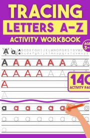 Tracing Workbook: Tracing Letters A-Z: Alphabet Handwriting Practice Book of Letters From A To Z ABC Letters Tracing for Pre K Preschool, Kindergarten, and Kids Ages 3-5 (Tracing Books) cover image