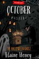 The Halloween Ghost Blackthorn Stables October Mystery cover image
