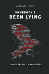 SOMEBODY'S BEEN LYING: Words are Spells and Curses cover image