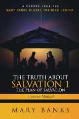 The Truth About Salvation 1: The Plan of Salvation cover image