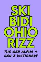 Skibidi Ohio Rizz: The Gen Alpha & Gen Z Dictionary: Understanding the slang that’s taking over the internet cover image