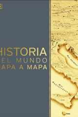 Historia Del Mundo Mapa a Mapa (History of the World Map by Map) cover image