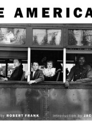 Robert Frank: The Americans cover image