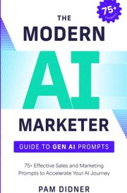 The Modern AI Marketer: Guide to Gen AI Prompts cover image