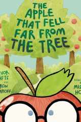 The Apple That Fell Far from the Tree cover image