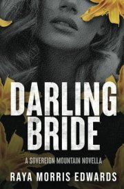 Darling Bride: A Sovereign Mountain Novella (Sovereign Mountain Bonus Content) cover image