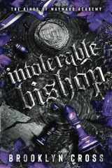 Intolerable Bishop (The Kings of Wayward Academy) cover image