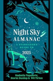 Night Sky Almanac 2025 A Stargazer's Guide cover image
