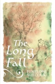 The Long Fall (The Hawk and the Dove, series one) cover image