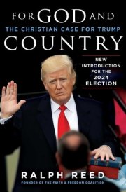 For God and Country The Christian Case for Trump cover image