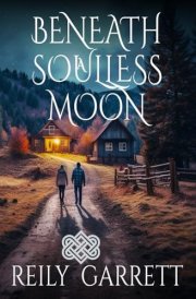 Beneath A Soulless Moon (Hailey Arquette Murder Files) cover image