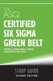 The ASQ Certified Six Sigma Green Belt Study Guide cover image
