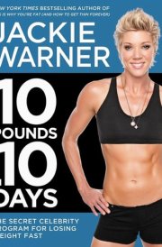 10 Pounds in 10 Days The Secret Celebrity Program for Losing Weight Fast cover image