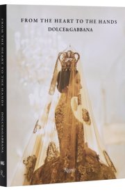 Dolce&Gabbana: From the Heart to the Hands cover image