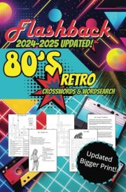 80's Retro Crosswords & Wordsearch: Flashback Activity Book Updated for 2024-2025 (Flashback! Retro Puzzles) cover image