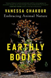 Earthly Bodies Embracing Animal Nature cover image