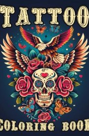 Tattoo Coloring Book: Unique & Diverse Tattoo Designs For Relaxation & Creativity | Adult Coloring Book cover image