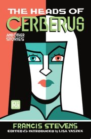 The Heads of Cerberus and Other Stories cover image