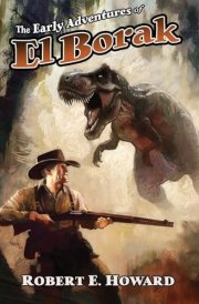 The Early Adventures of El Borak cover image