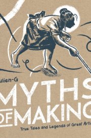 Myths of Making cover image