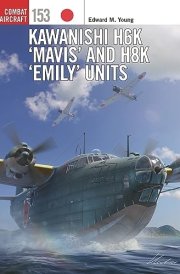 Kawanishi H6K ‘Mavis’ and H8K ‘Emily’ Units cover image