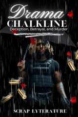 Drama Chalkline Deception, Betrayal, and Murder cover image