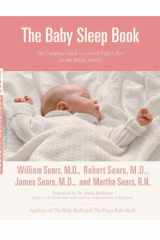 The Baby Sleep Book The Complete Guide to a Good Night's Rest for the Whole Family (Sears Parenting Library) cover image