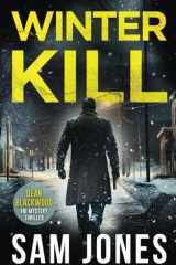 Winter Kill (A Dean Blackwood FBI Mystery Thriller) cover image