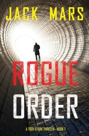 Rogue Order (A Troy Stark Thriller—Book #7) cover image