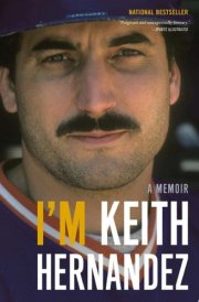 I'm Keith Hernandez A Memoir cover image