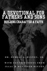 A Devotional for Fathers and Sons - Faith and Character cover image