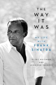 The Way It Was My Life with Frank Sinatra cover image