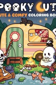Spooky Cutie: A Whimsical Coloring Book for Adults and Teens with Adorable Spooky Designs for Stress Relief and Fun cover image