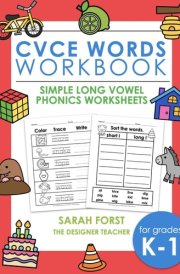 CVCe Words Workbook: Simple Long Vowel Phonics Worksheets, Phonics Educational Workbook (Phonics Workbooks) cover image