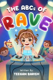 THE ABCS OF RAVE cover image