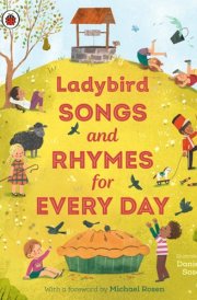 Ladybird Songs and Rhymes for Every Day A Treasury of Classic Songs and Nursery Rhymes cover image