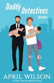 Daddy Detectives Episode 1 A Tyler and Ian Jamison Story cover image