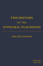 The History of the Integral Teachings Volume I 1982-1993 cover image