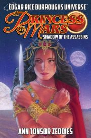 A Princess of Mars Shadow of the Assassins (Edgar Rice Burroughs Universe) cover image