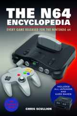 The N64 Encyclopedia Every Game Released for the Nintendo 64 cover image