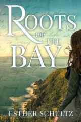 Roots of the Bay cover image
