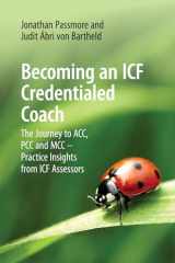 Becoming an ICF Credentialed Coach The Journey to ACC, PCC and MCC - Practice Insights from ICF Assessors cover image