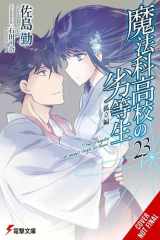 The Irregular at Magic High School, Vol. 23 (light Novel) cover image